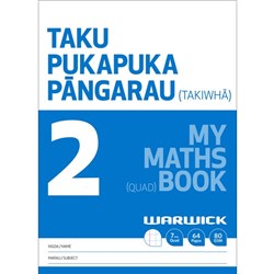Warwick My Maths Book 2 Taku Pukapuka Pangarau 7mm Quad 64 Pages