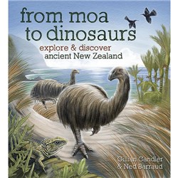 From Moa to Dinosaurs Explore And Discover Ancient NZ 9780947503093
