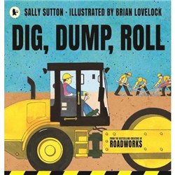 Dig, Dump, Roll 9781760650964