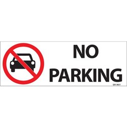 No Parking Safety Sign 340x120mm