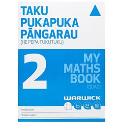 Warwick My Maths Book 2 Taku Pukapuka Pangarau 7mm Quad 64 Pages