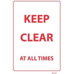 Keep Clear At All Times Safety Sign 340x240mm