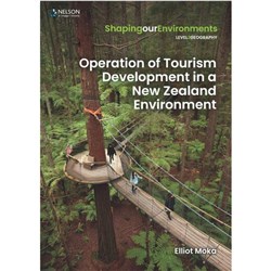 Operation of Tourism Development in a New Zealand Environment Level 3 9780170446914