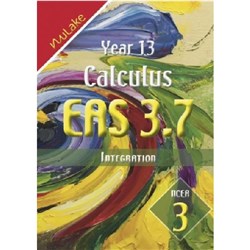 NuLake Mathematics EAS 3.7 Integration Level 3 Year 13 9781927164266