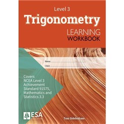 ESA Maths 3.3 Trigonometry Learning Workbook Level 3 Year 13 9781990015489