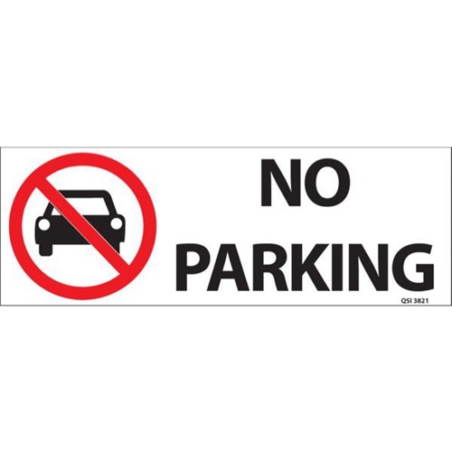No Parking Safety Sign 340x120mm