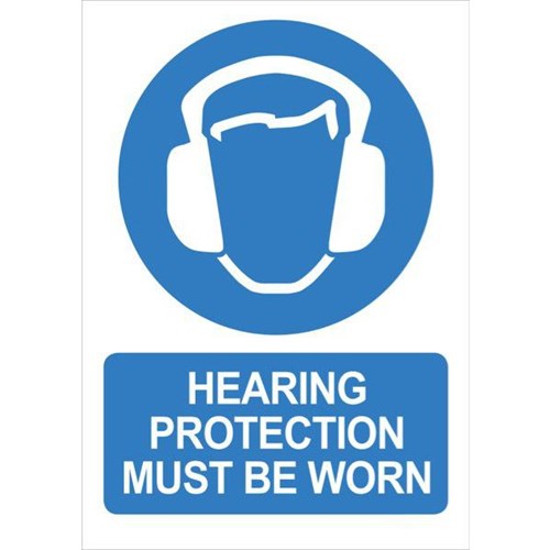 Hearing Protection Must Be Worn Safety Sign 240x340mm