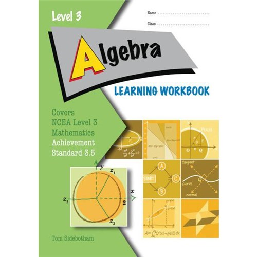 ESA Maths 3.5 Algebra Learning Workbook Level 3 Year 13 9781990015359