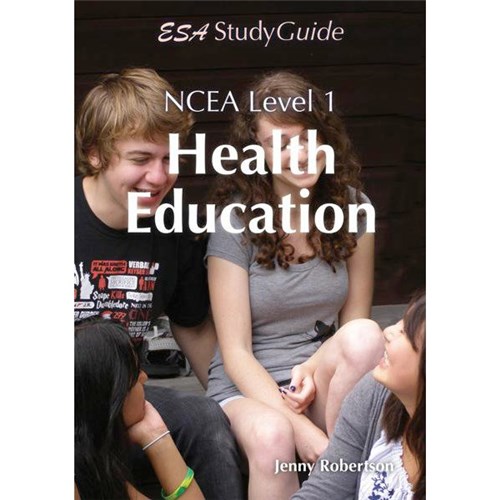 ESA Health Education Study Guide NCEA Level 1 Year 11 9781877530692